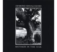 Diamond Shoals Band - Mother in the Oak