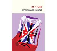 Diamonds are Forever: 4 (James Bond 007)