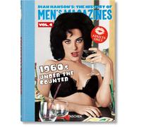 Dian Hanson’s: The History of Men’s Magazines: Vol. 4: 1960s Under the Counter (VA)
