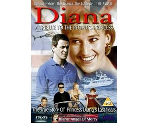 Diana - A Tribute To The People's Princess - The True Story of Princess Dianas Last Years + The Documentary Angel of Mercy [Reino Unido] [DVD]