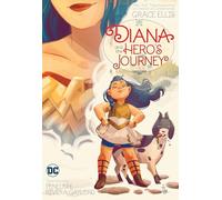 Diana y el viaje del héroe – Novelas gráficas DC para niños