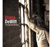 Diana DeWitt - Through My Window