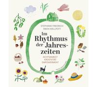 Diana Gräd Im Rhythmus der Jahreszeiten.: Achtsamkeit, Kreativi (Tapa dura)