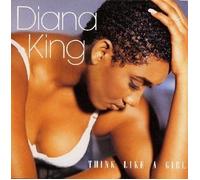 DIANA KING - Think Like a Girl +1