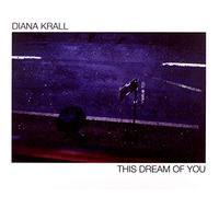 Diana Krall: This Dream Of You [CD]