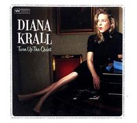 Diana Krall - Diana Krall: Turn Up The Quiet