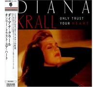 Diana Krall - Only Trust Your Heart