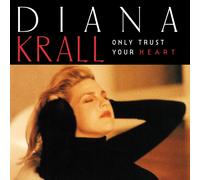 Diana Krall Only Trust Your Heart (Vinyl) 12" Album