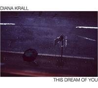 Diana Krall - This Dream Of You (LP-Vinilo)