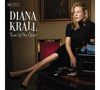 Diana Krall - Turn Up The Quiet