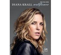 Diana Krall -- Wallflower: Piano/Vocal/Guitar