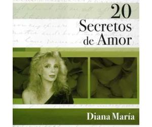 Diana Maria - 20 Secretos de Amor