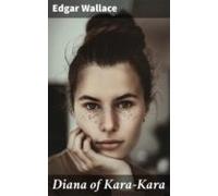 Diana Of Kara-kara (ebook)