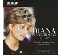 Diana (Princess of Wales 1961-1997) - Diana, Princess of Wales: The BBC Recording of the Funeral Service