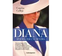 Diana. Requiem Por Una Mentira