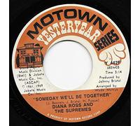 Diana Ross and The Supremes 45 RPM Someday We'll Be Together / I'm Livin' in Shame