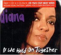 Diana Ross - If We Hold On Together - Both Parts