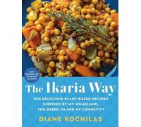 Diane Kochilas The Ikaria Way (Tapa dura) (Importación USA)
