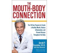 Diane Reverand Gerald P. Cur The Mouth-Body Conne (Tapa dura) (Importación USA)