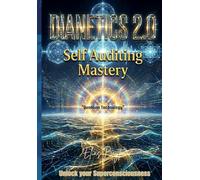 Dianetics 2.0: Self-Auditing Mastery