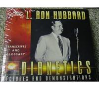 Dianetics Lectures and Demonstrations Transcripts and Glossary by L.Ron Hubbard (0100-01-01)