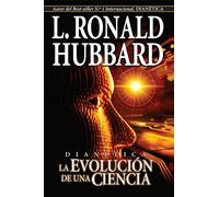 Dianetics: The Evolution of a Science (Castillian) (Castillian Edition)