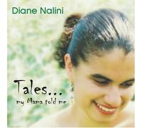 Dianne Nalini - Tales... My Mama Told Me