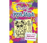 Diari d'una penjada 16. Quina crac de germaneta! | Rachel Renée Russell