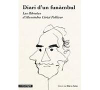 Diari d'un funàmbul. Les llibretes d'Alexandre Cirici Pellicer (SIN COLECCION)