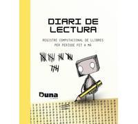 Diari de lectura de DunIA: Registre computacional de llibres per període fet a mà (DUNA LLIBRES)