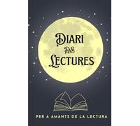 Diari de lectures edició català: Quadern per guardar ressenyes, cites i frases preferides, biblioteca de llibres llegits, llibres pendents i molt més (Edició català)