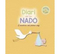 Diari Del Teu Nado: Laventura Del Primer Any