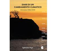 Diari di un cambiamento climatico. Livorno 2106-2115 (Parola in scena)
