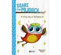 Diari d'un mussol. L'Eva veu un fantasma