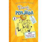Diari D Una Penjada 3: Kft! Ha Nascut Una Friqui Del Pop