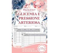Diario 2 in 1 Glicemia e Pressione Arteriosa: Registro per oltre 2 anni di monitoraggio (107 settimane) | Formato 15x23 cm con Caratteri Grandi | Include Contatti di Emergenza e Appuntamenti Medici