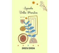 Diario/Agenda della Maestra Primaria 2025/2026: Diario per insegnanti da 1 Settembre 2025 a 15 Luglio 2026 con Voti,orario, discipline, libri ... attività e riunioni, permessi e ferie...