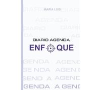 Diario Agenda Enfoque: Planificador diario, semanal y mensual