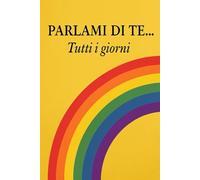 Diario agenda promemoria raccolta di pensieri racconta la tua giornata | 6x9 | 120 pagine | per tutti | arcobaleno | armonia e felicità: Uno scrigno ... dove raccontarti e raccontare le tue giornate