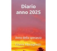 Diario anno 2025: Anno della speranza