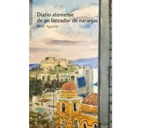 Diario Ateniense De Un Lanzador De Naranjas