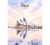 Diario - Australia: Planificador, recuerdos, viajes. (Australia, Australien)