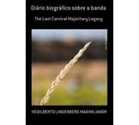 Diário Biográfico Sobre A Banda (ebook)