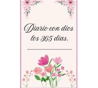 Diario con dios los 365 dias.