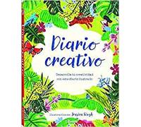 Diario creativo: Desarrolla tu creatividad con este diario ilustrado (DIBUJAR Y PINTAR)