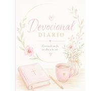 Diario Cristiano para Estudio Bíblico, Reflexiones, Gratitud y Oración: Journal Devocional para Fortalecer tu Fe y Caminar con Dios