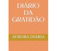 DIÁRIO DA GRATIDÃO