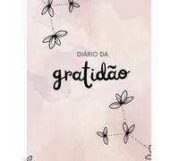 Diário da gratidão: Sou grata