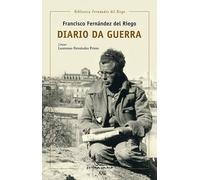 Diario da guerra: 3 (Biblioteca Fernández del Riego)