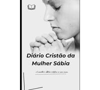 "Diário da Mulher Sábia"